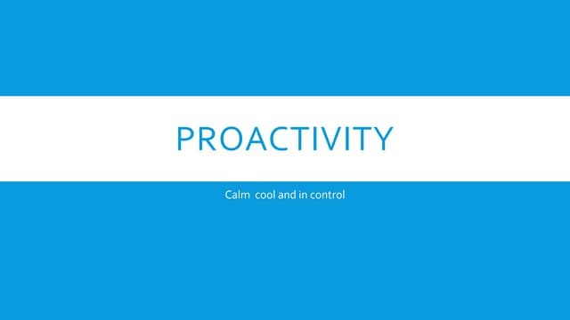 Proactivity