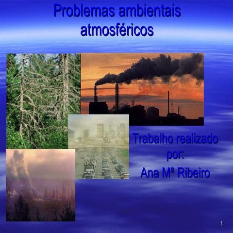 Problemas Ambientais AtmosféRicos