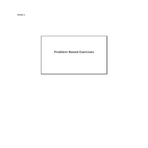 Problem based learning exercises for students of mbbs 1 st prof.