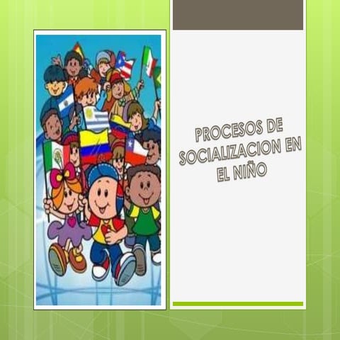 Procesos de socializacion en el niño