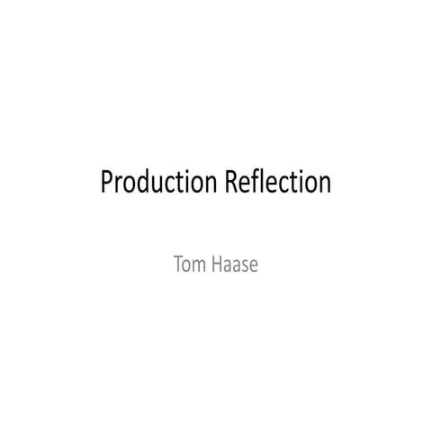Production Reflection VE