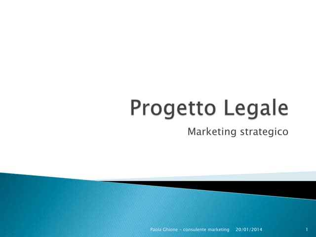 Progetto di marketing legale in italia 2013