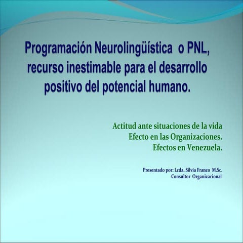 Programación neurolingüíistica (pnl)