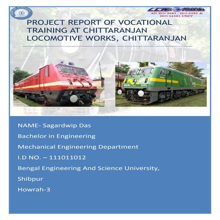Project report of vocational training at Chittaranjan locomotive workshop