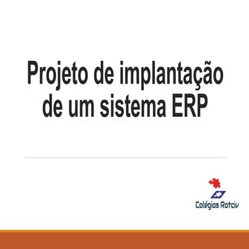 Projeto de implantação de um sistema ERP