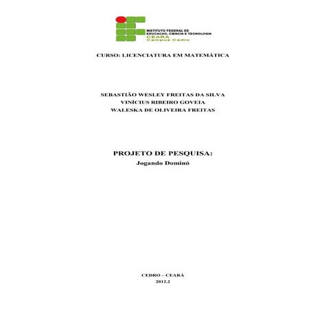 Projeto de pesquisa: Jogando dominó de matrizes e determinantes