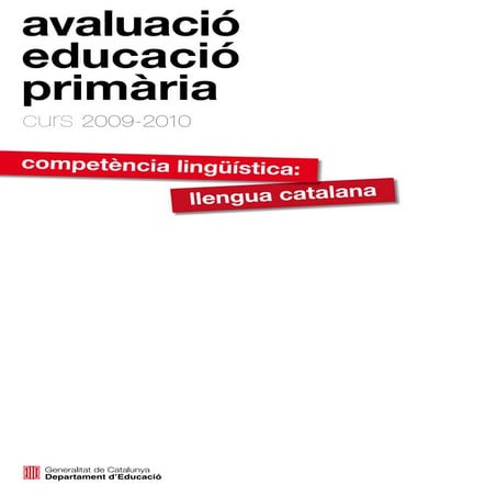 Prova de català. Avaluació d'eduació primària 2010