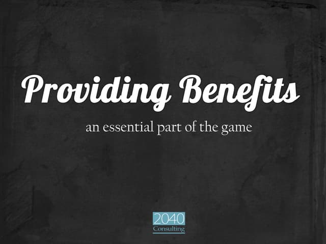 Providing benefits