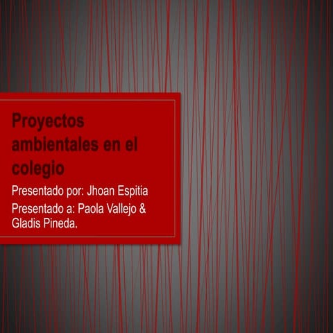 Proyectos ambientales en el colegio
