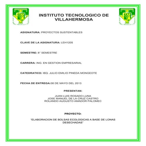 Proyectos sustentables proyecto elaboracion de bolsas a base de lonas desechadas