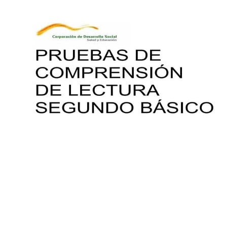 Pruebas de comprensión de lectura 2º básico