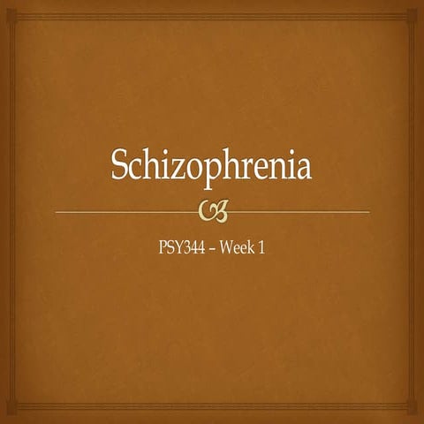 Schizophrenia