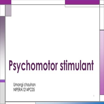 Psychomotor stimulant