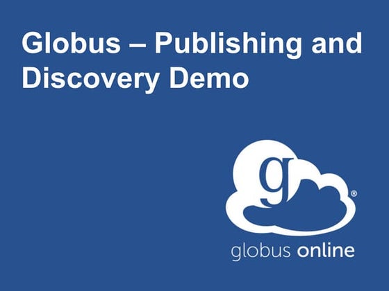 Globus publication demo screenshots
