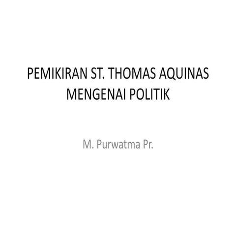 Pemikiran St. Thomas Aquinas tentang Politik