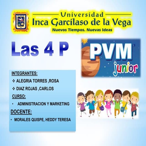 Las 4p de PVM Junior