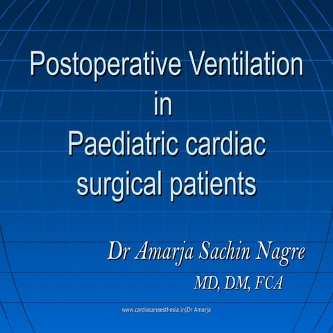Postoperative Ventilation in Paediatric Cardiac Surgical Patients