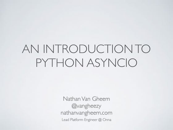 Introduction to Python Asyncio