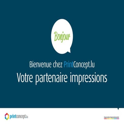 Bienvenue chez PrintConcept.lu, votre partenaire impressions