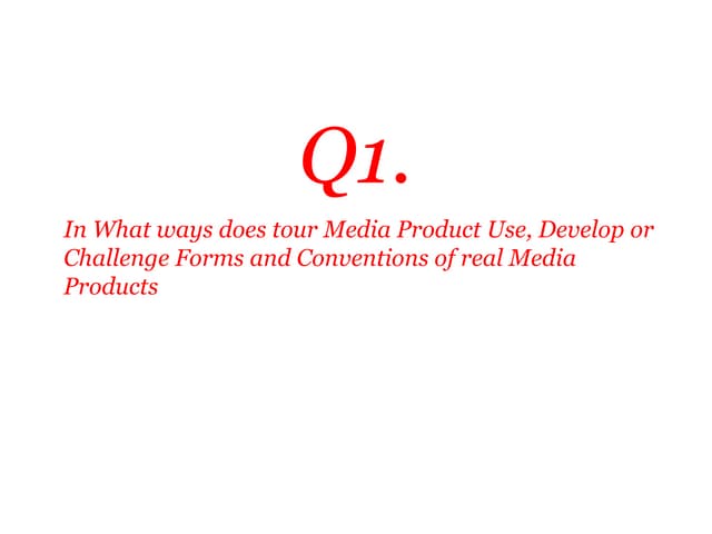 Evaluation Q1.