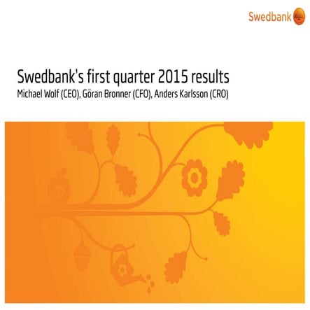 Swedbank’s first quarter 2015 results - CEO presentation