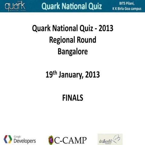 Quark National Bangalore Finals