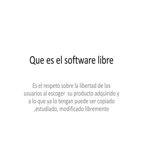 Que es el software libre y su historia