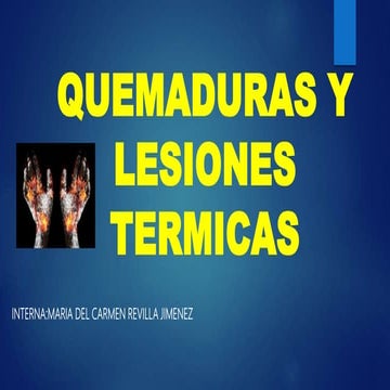 QUEMADURAS_Y_LESIONES_TERMICAS original.pptx