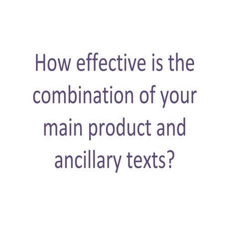 Question 2: How effective is the combination of your main product and ancilla...