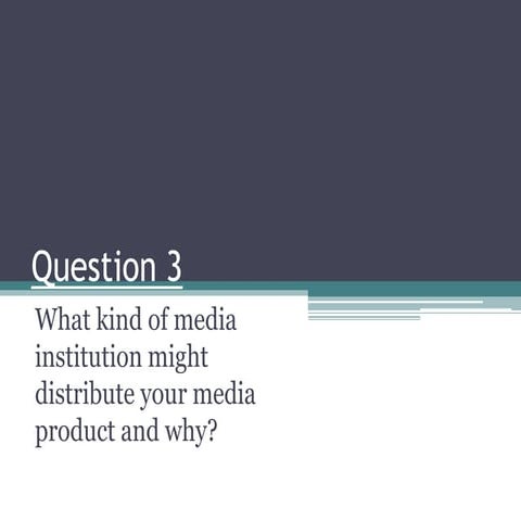 Question 3