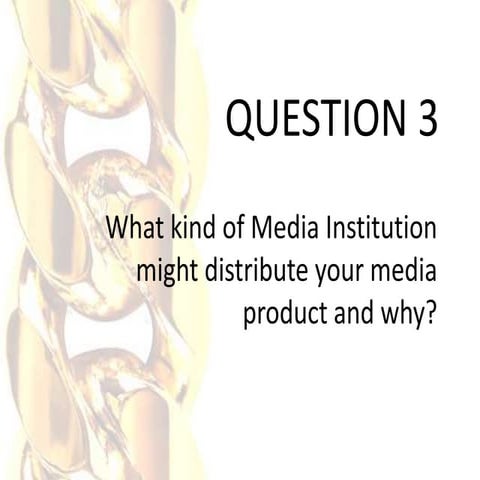 Question 3