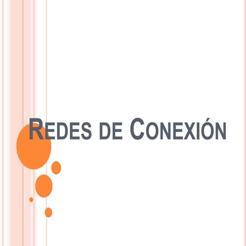 Redes de conexión
