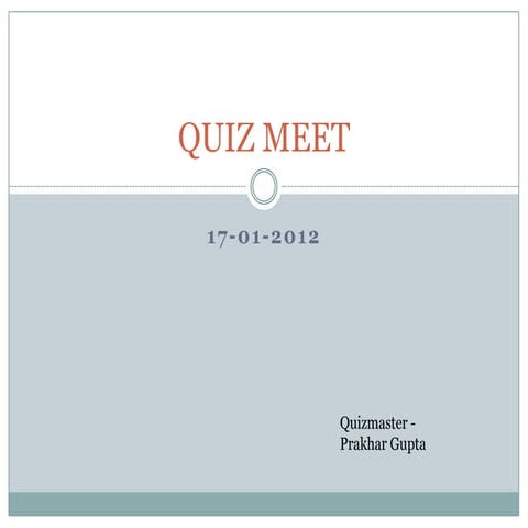 Quiz meet - Prakhar Gupta