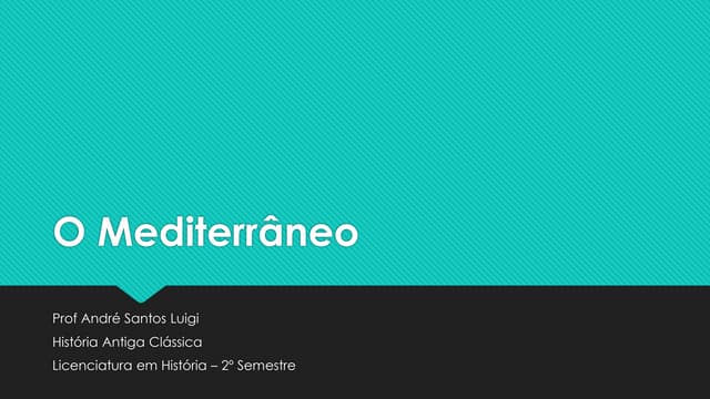 Aula 2 - O Mediterraneo