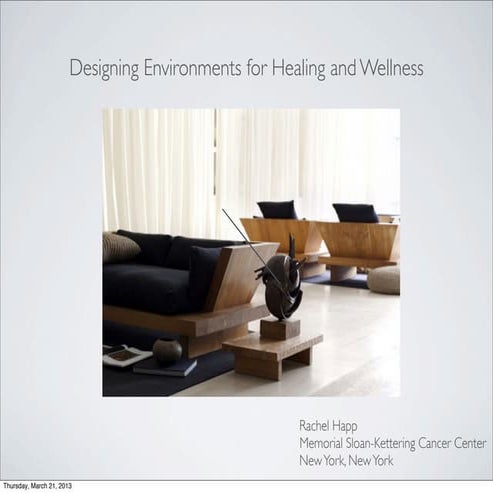 White Paper, &quot;Healing Environments in Health Care&quot; Presentation
