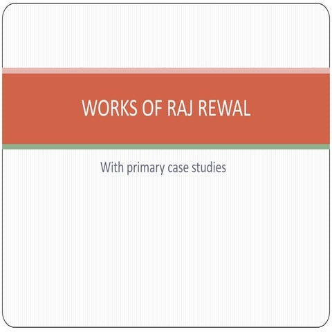 Raj rewal ppt