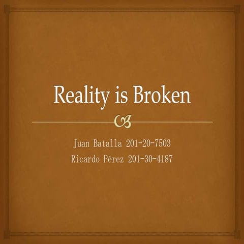 Reality is broken
