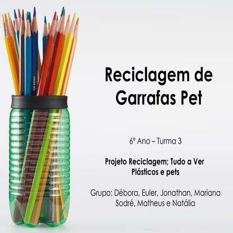 Reciclagem de garrafas pet