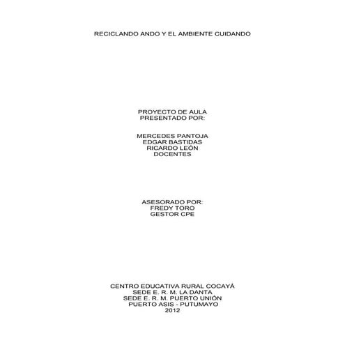Reciclando ando y el ambiente cuidando