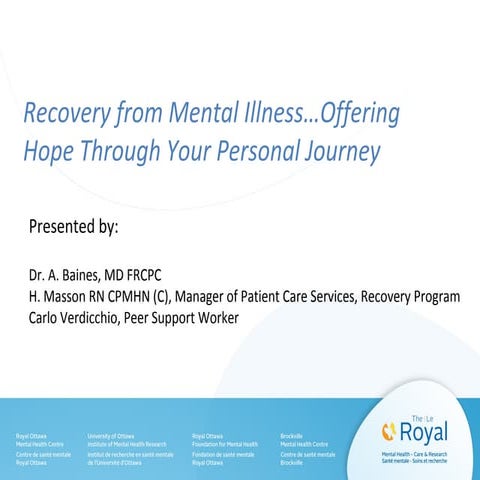 Recovery from Mental Illness... Offering Hope Through Your Personal Journey