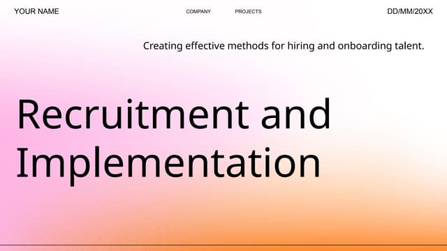 Recruitment and Implementation presentation.pptx