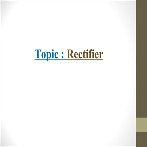 Rectifier