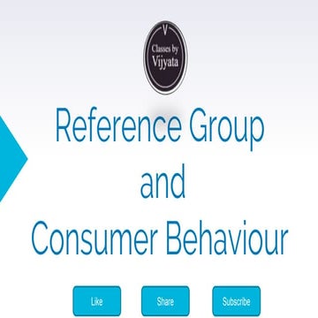 Reference group and Consumer Behaviour