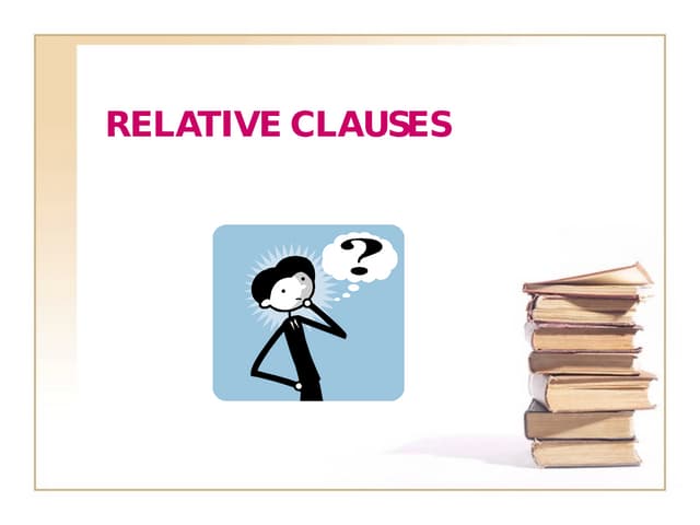 Relative Clauses