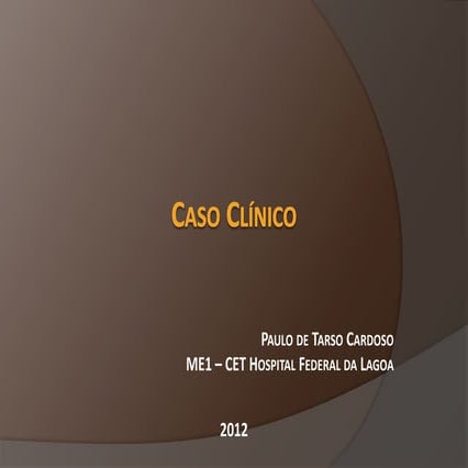 Relato de caso - CBA 2012