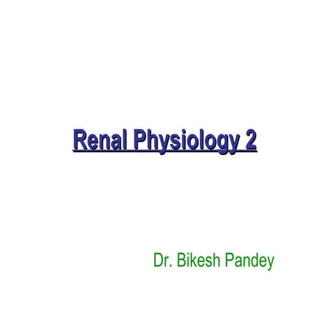 Renal physiology 2