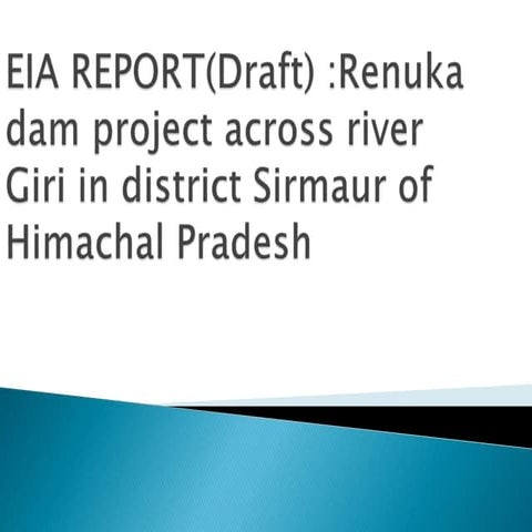 EIA REPORT :Renuka dam project  