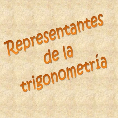 Reperesentantes de Trigonometría