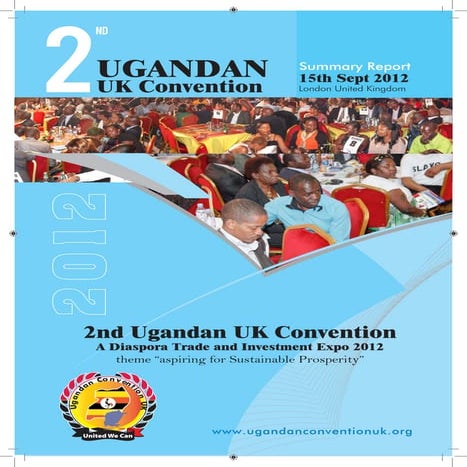 Report of the Ugandan UK Convention - an investment Forum 2012