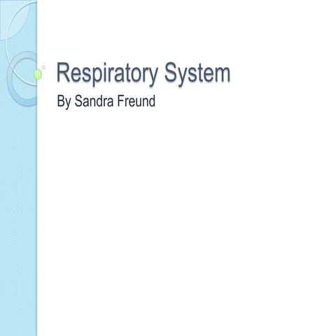 Respiratory system